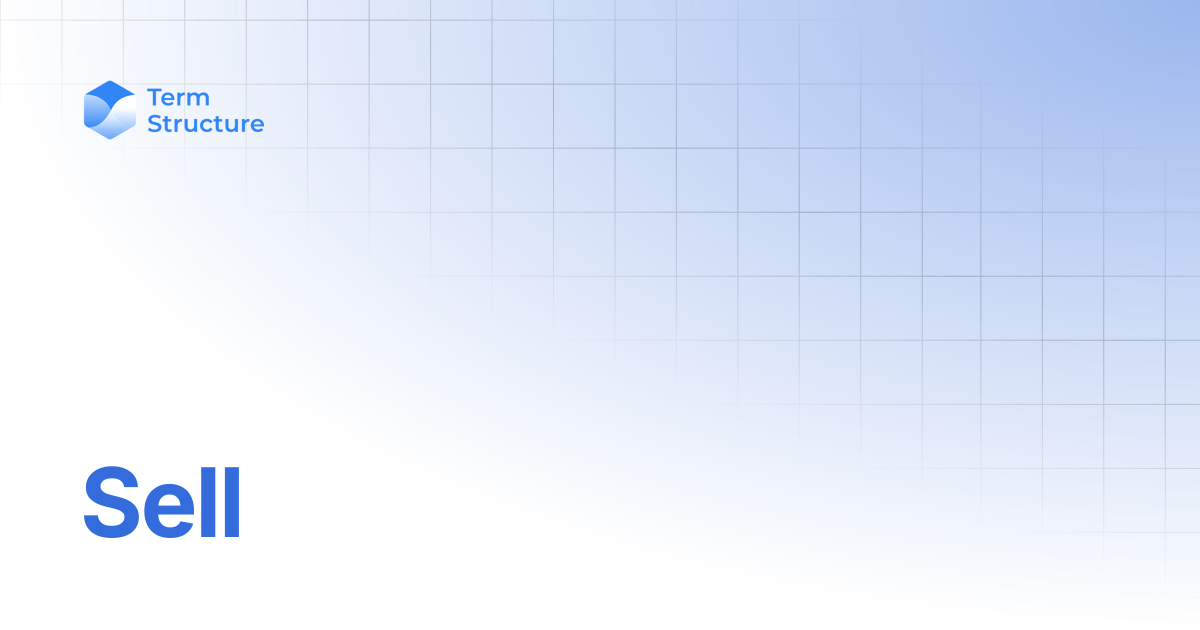 Sell | Term Structure Tutorials